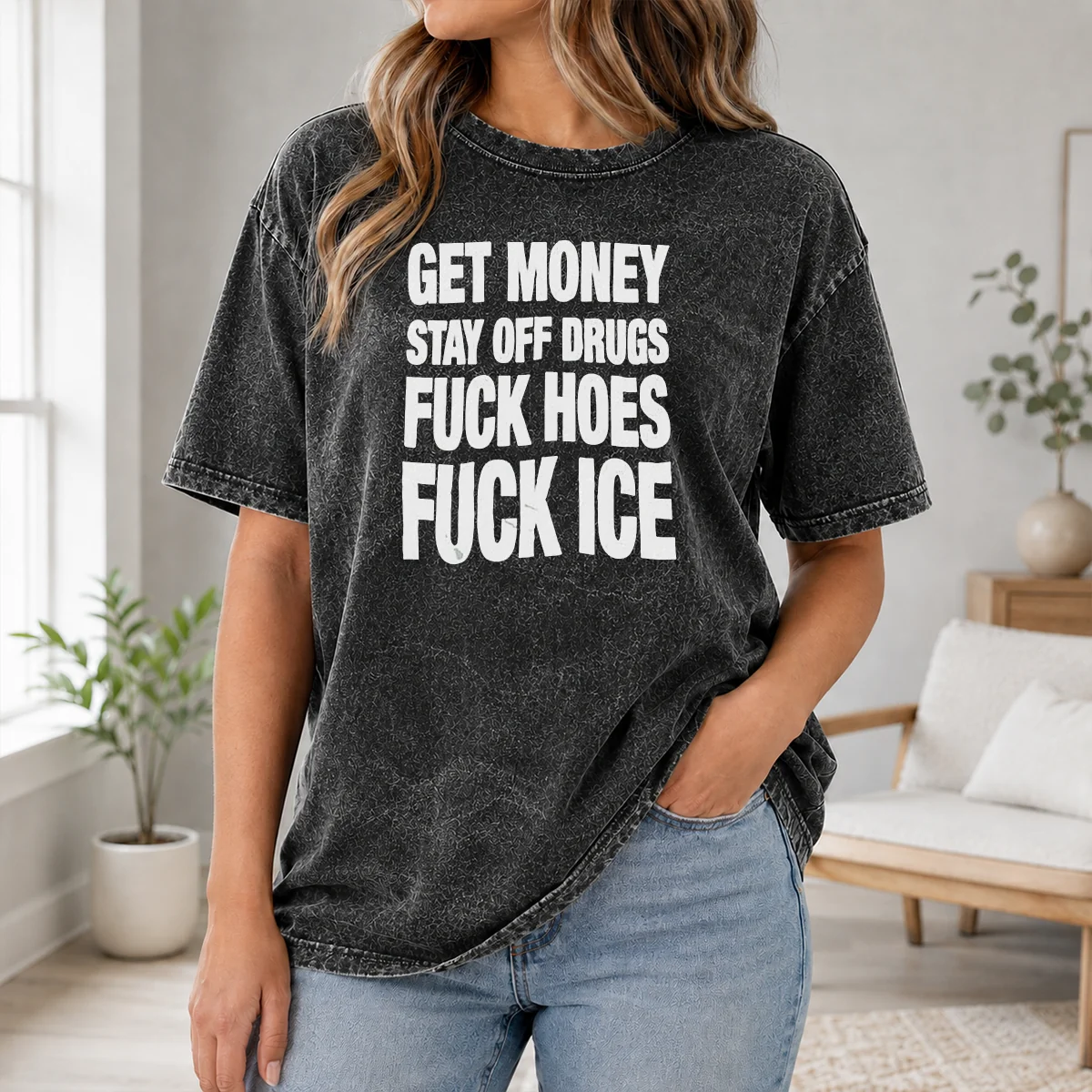 Pretty Awesome Get Money Stay Off Drugs Fck Hoes Fck ICE Shirt - Image 8