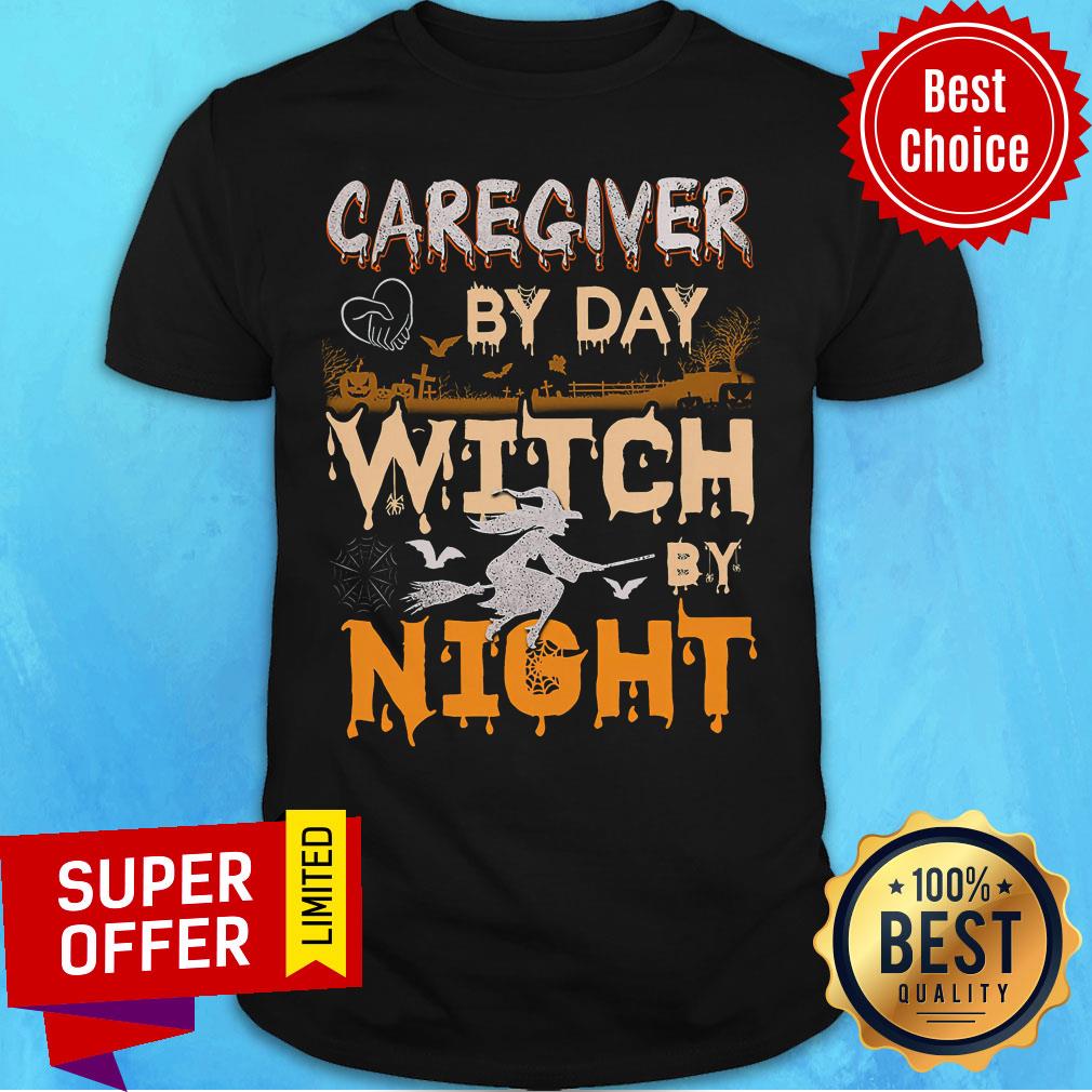 Caregiver By Day Witch By Night Shirt