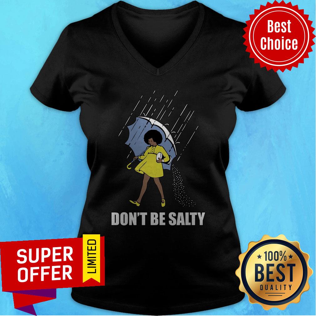 Nice Don't Be Salty Shirt - Image 3