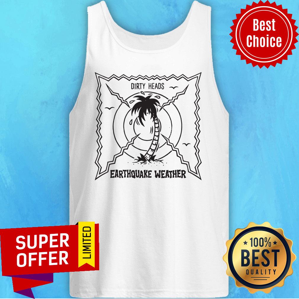 Official Dirty Heads Earthquake Weather Shirt - Image 5