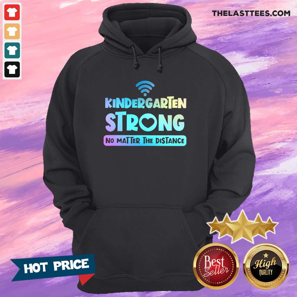 Top Kindergarten Teacher Strong No Matter The Distance Virtual Colorful Shirt - Image 4