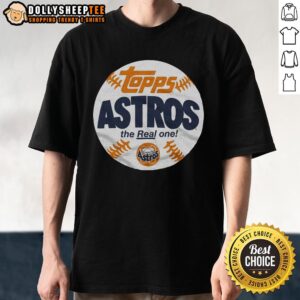Premium Houston Astros MLB X Topps Baseball The Real One T-Shirt