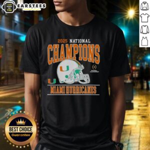 Good 2025 CFP National Champions Miami Hurricanes Football T-Shirt
