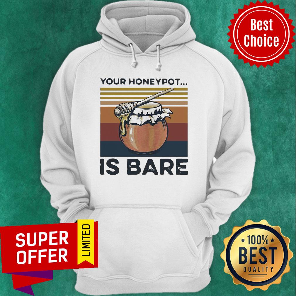Funny Your Honeypot Is Bare Beekeeper Vintage Shirt - Image 2