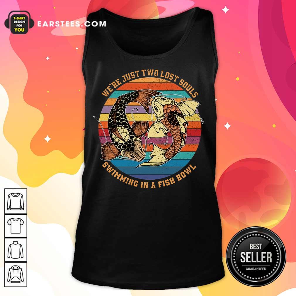 Hot Souls Swimming In A Fish Bowl Vintage Shirt - Image 2