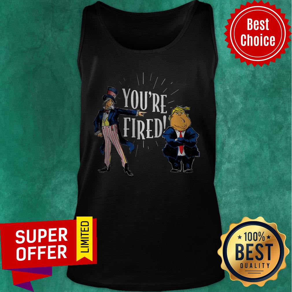 You’re Fired Moments After Joe Biden Takes Lead in Pennsylvania Shirt - Image 5