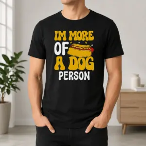 Good Hotdog Lover I'm More A Dog Person Shirt