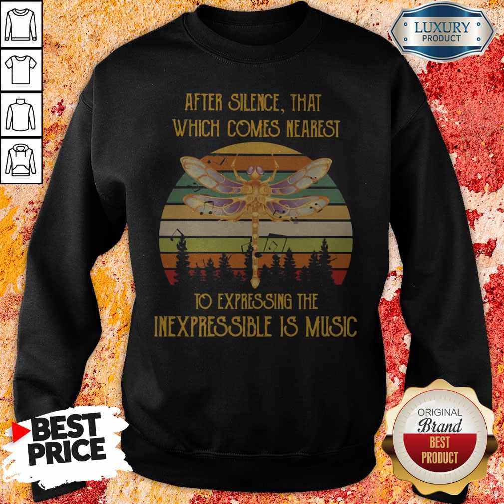After Silence That Which Comes Nearest To Expressing The Inexpressible Is Music Dragonfly Vintage Retro Shirt - Image 2