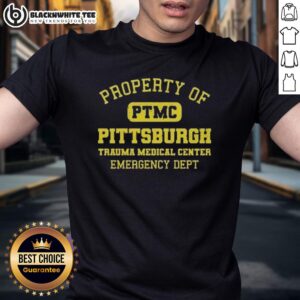 Top Property Of PTMC Pittsburgh Trauma Medical Center Emergency Dept Vintage Text T-Shirt