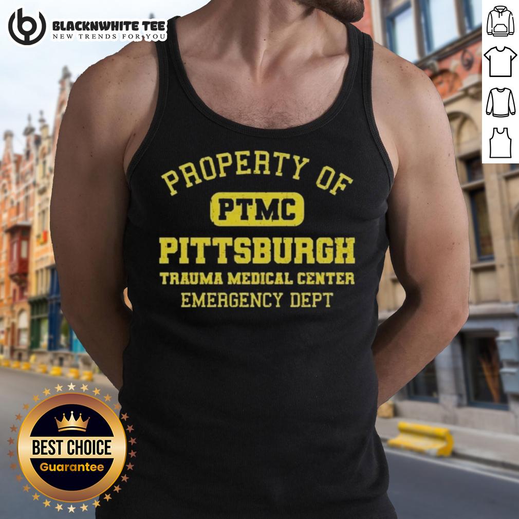 Top Property Of PTMC Pittsburgh Trauma Medical Center Emergency Dept Vintage Text T-Shirt - Image 4