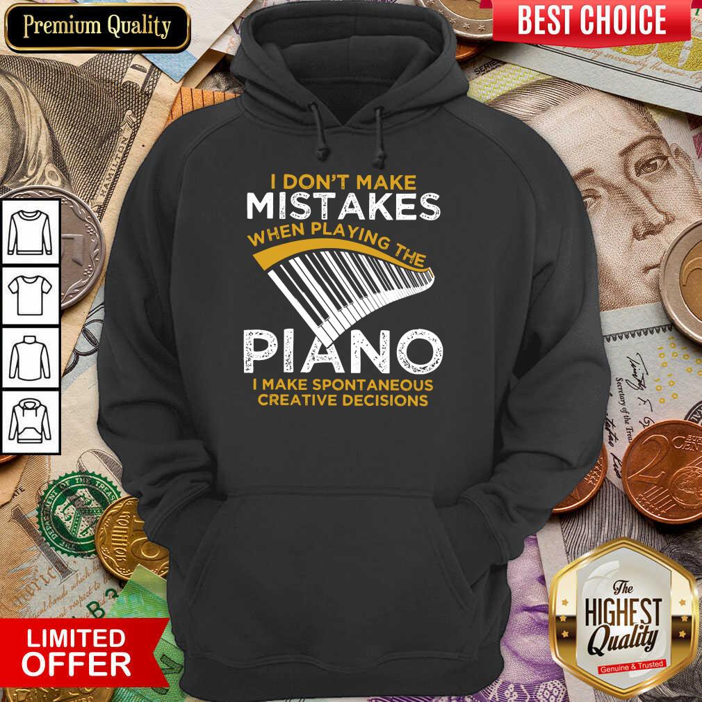 Nice I Don't Make Mistakes When Playing The Piano Shirt - Image 5
