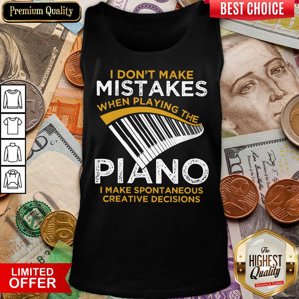 Nice I Don't Make Mistakes When Playing The Piano Shirt - Image 3