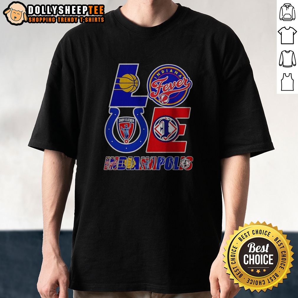 Good Indianapolis Sports Teams Love Logos Shirt