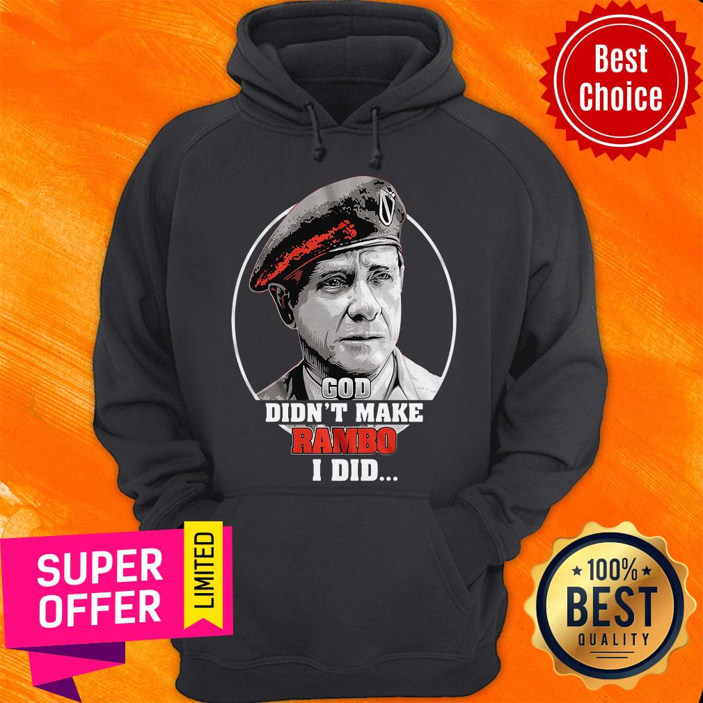Top God Didn't Make Rambo I Did Shirt - Image 2