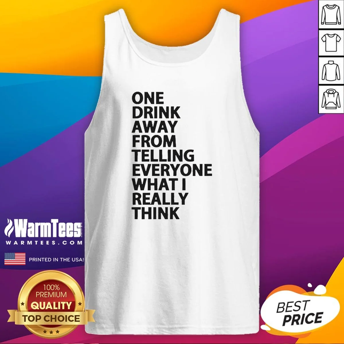 Nice One Drink Away From Telling Everyone What I Really Think Sarcasm Shirt - Image 5