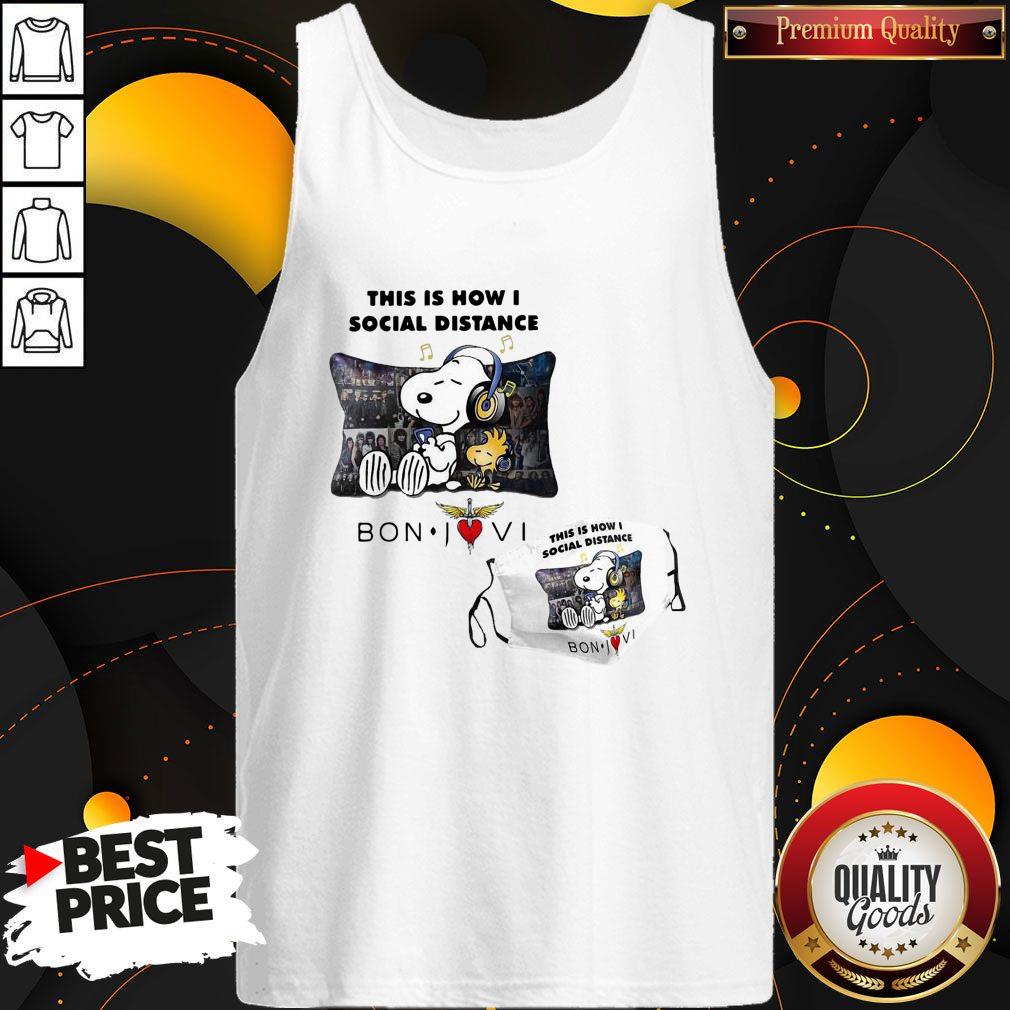 Funny Snoopy This Is How I Social Distance Bonjovi Shirt - Image 3