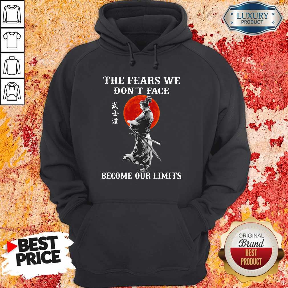 Samurai The Fears We Don't Face Become Our Limits Sunset Shirt - Image 5