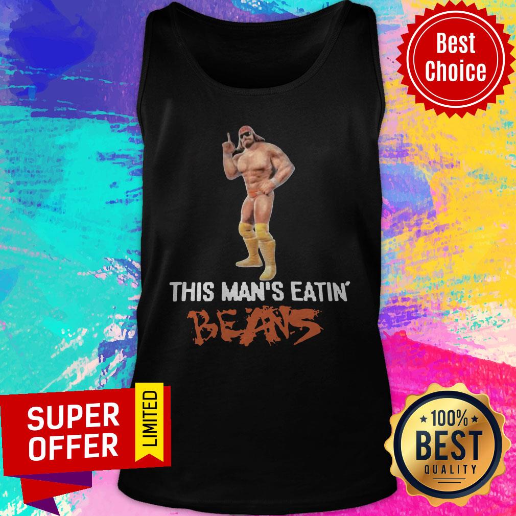Premium This Man’s Eatin’ Beans Shirt - Image 5