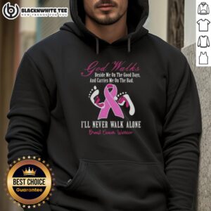 Alternative view of Awesome God Walks Beside Me Good Days Carries Me On Bad I'll Never Walk Alone Breast Cancer Warrior T-Shirt