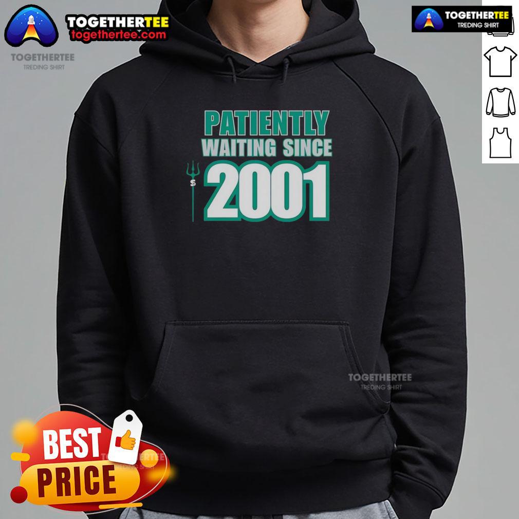 Awesome Seattle Mariners Patiently Waiting Since 2001 T-Shirt - Image 2