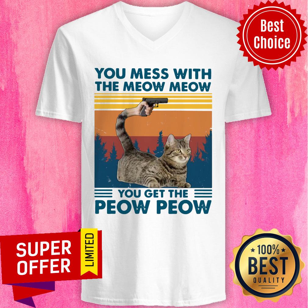 Cat You Mess With The Meow Meow You Get The Peow Peow Vintage Retro Shirt - Image 2
