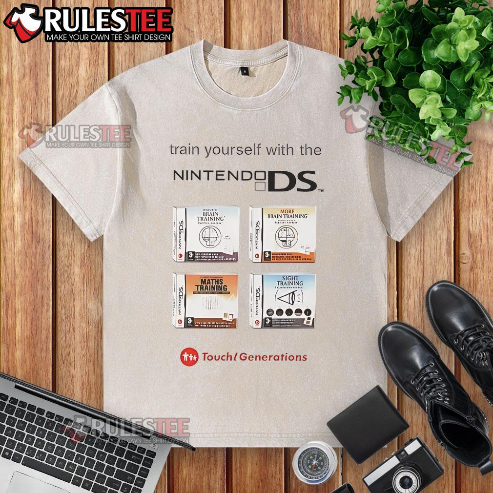 Good Train Yourself With The Nintendo Ds T-Shirt - Image 6