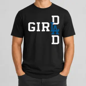 Nice Los Angeles Dodgers LA Girl Dad Shirt