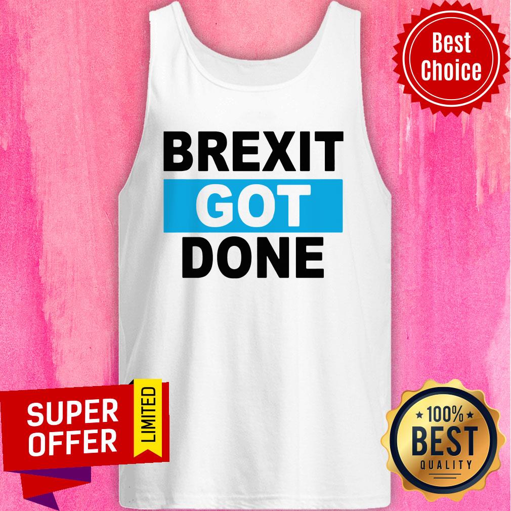 Official Brexit Got Done Shirt - Image 4