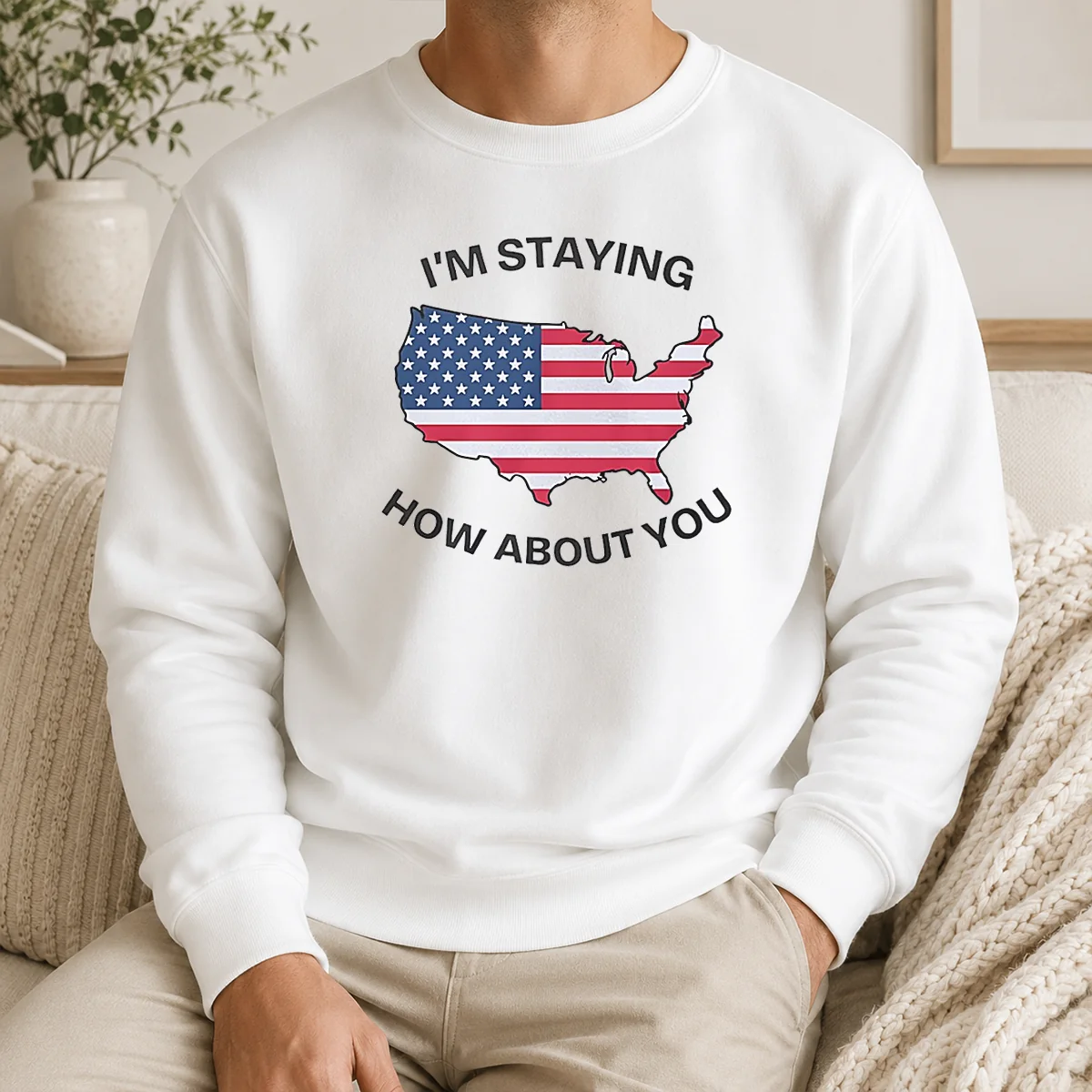 Pretty USA Map Im Staying How About You Shirt - Image 7