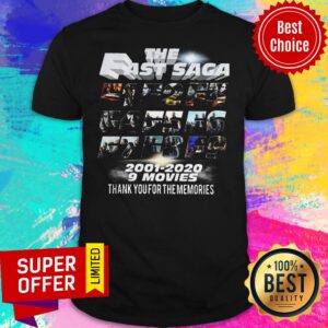 The Fast Saga F1 F2 F3 F4 F5 F6 F7 F8 F9 2001 2020 9 Movies Thank You For The Memories Shirt