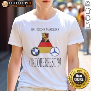 Official Porsche BMW And Mercedes-Benz Deutsche Marques Oktoberfest '91 T-Shirt