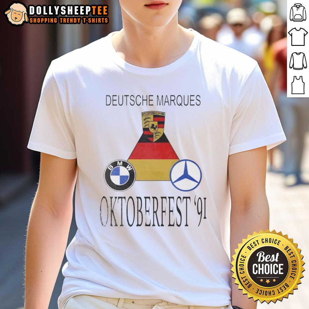 Official Porsche BMW And Mercedes-Benz Deutsche Marques Oktoberfest '91 T-Shirt