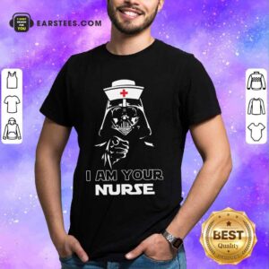 Vip Star Wars I Am Your Nurse Great 007 Shirt