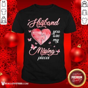 Husband You Are My Missing Piece Shirt