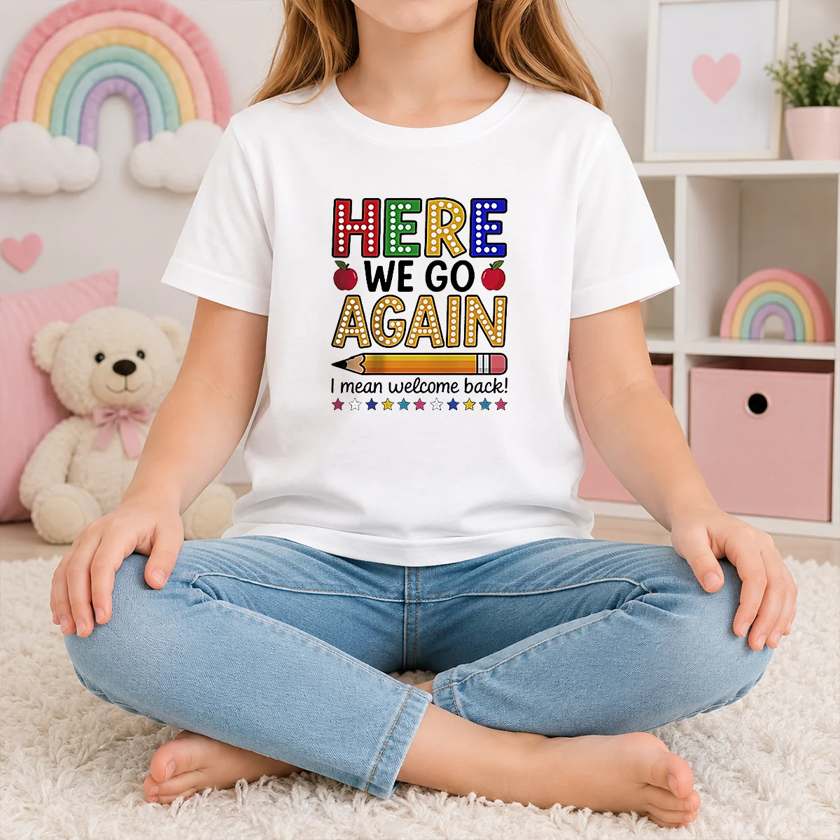 Top Here We Go Again I Mean Welcome Back Teacher School Shirt - Image 6