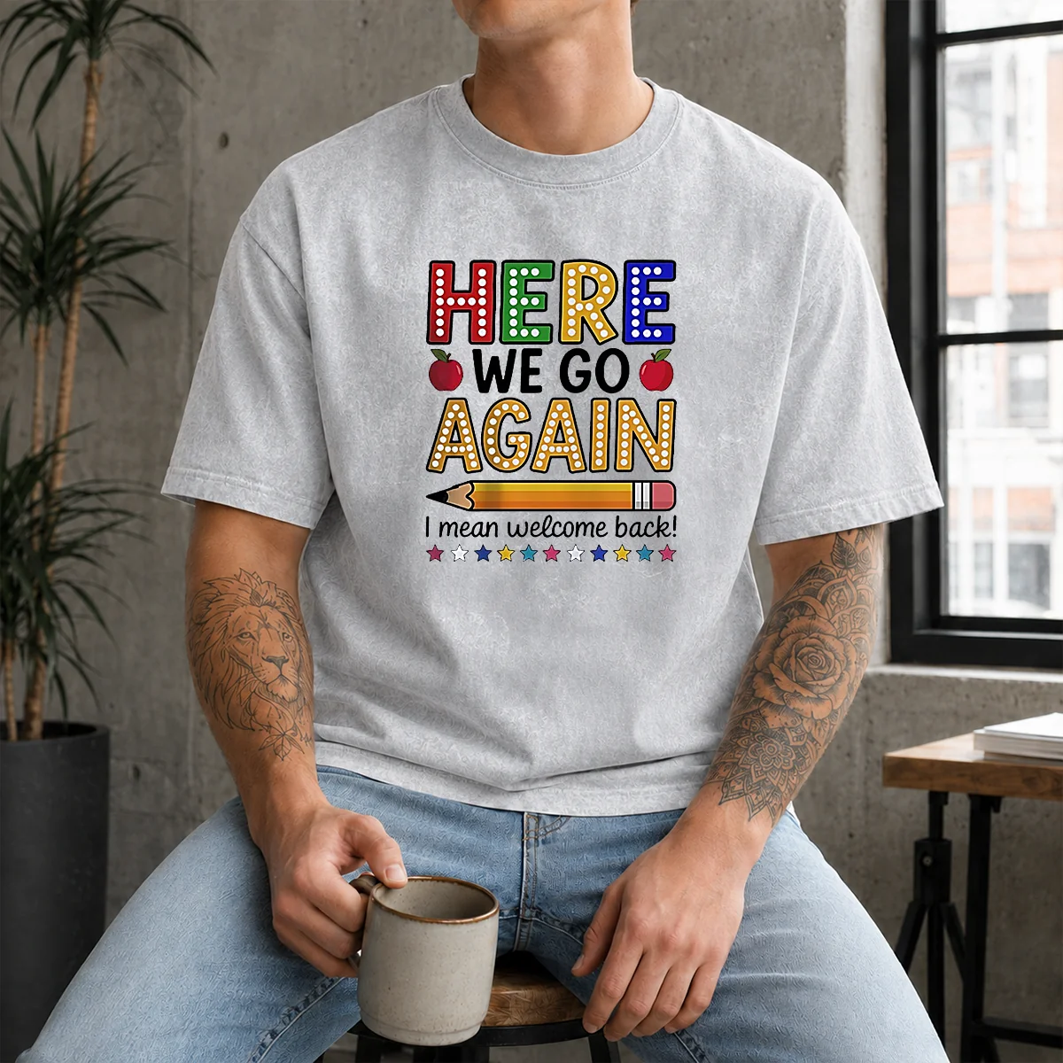 Top Here We Go Again I Mean Welcome Back Teacher School Shirt - Image 9