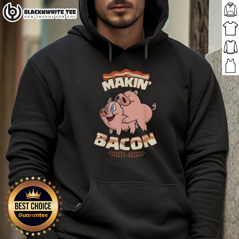 Good Pig Bacon Makin' Bacon T-Shirt - Image 2