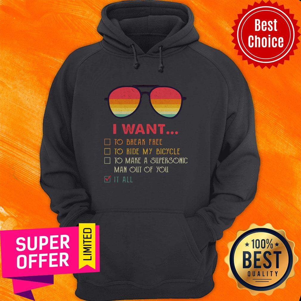 I Want To Break Free To Ride My Bicycle To Make A Supersonic Man Out Of You It All Shirt - Image 3