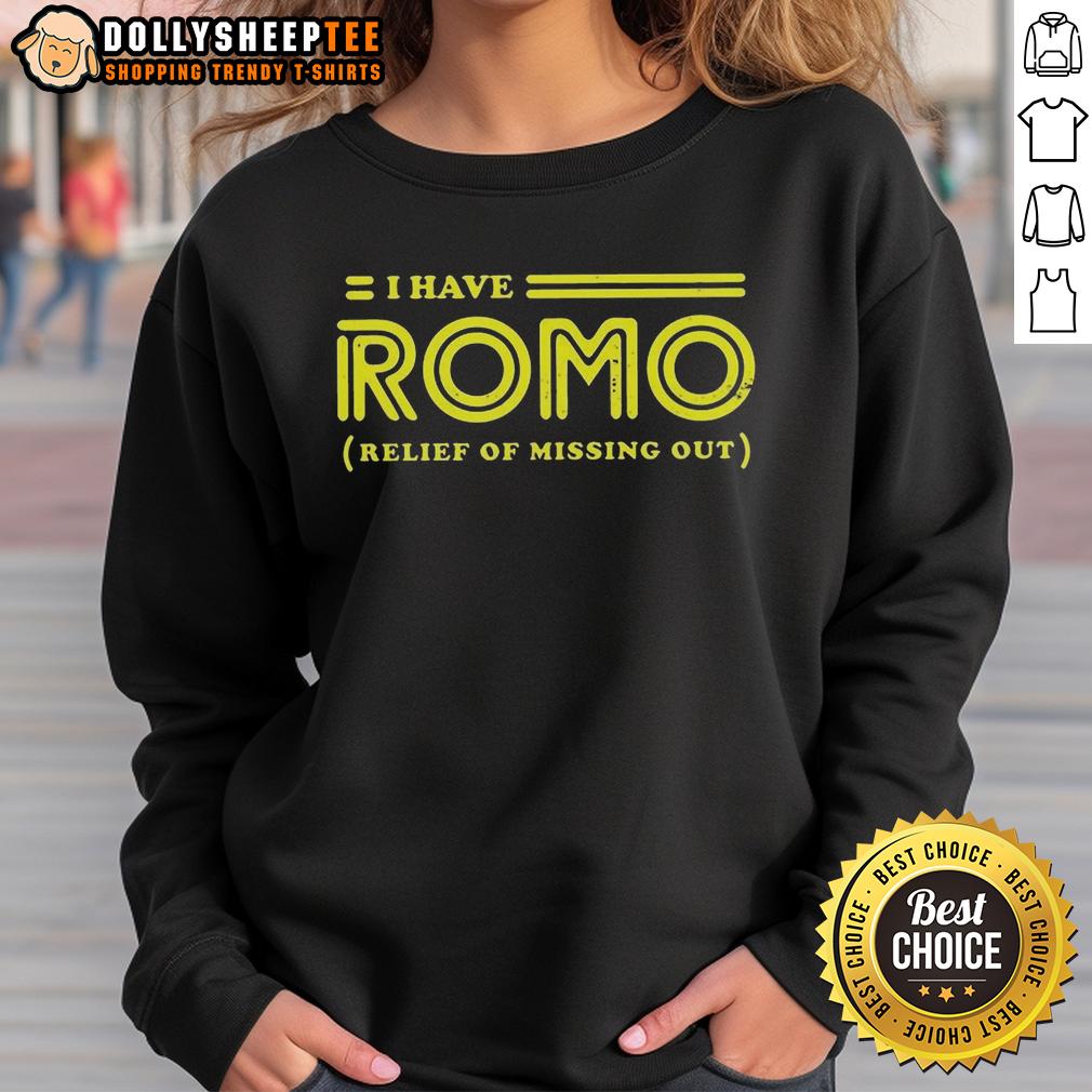 Good I Have Romo Relief Of Missing Out Logo Shirt - Image 5