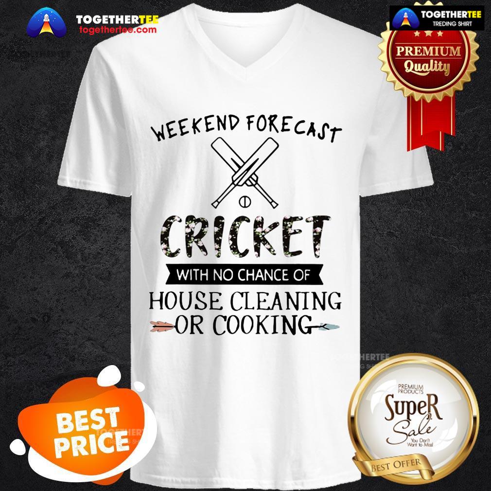 Weekend Forecast Cricket With No Chance Of House Cleaning Flower Shirt - Image 2