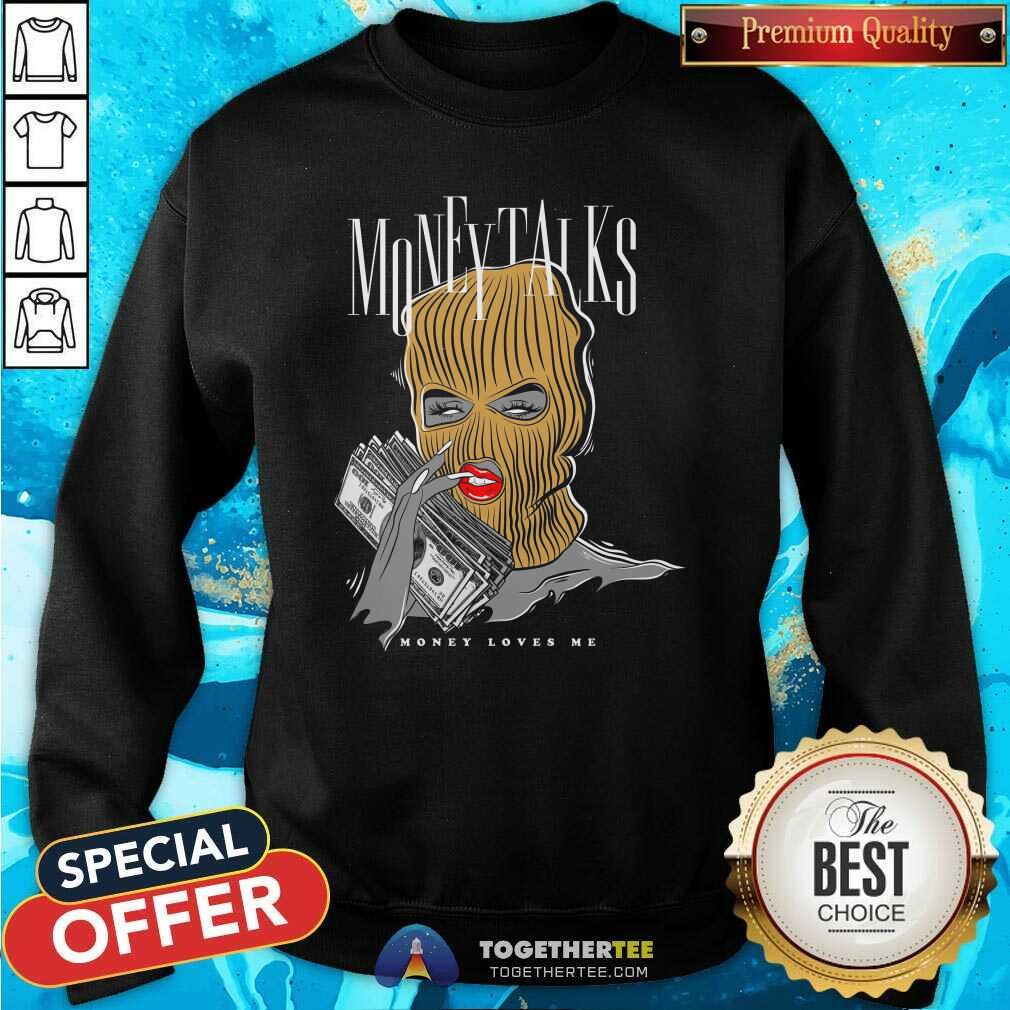 Premium Money Talks Money Love Me T-Shirt - Image 5