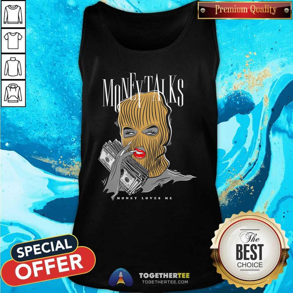 Premium Money Talks Money Love Me T-Shirt - Image 4