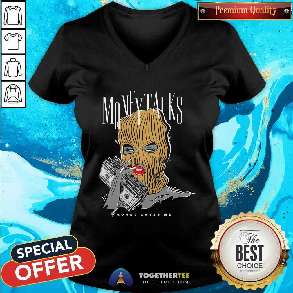 Premium Money Talks Money Love Me T-Shirt - Image 3