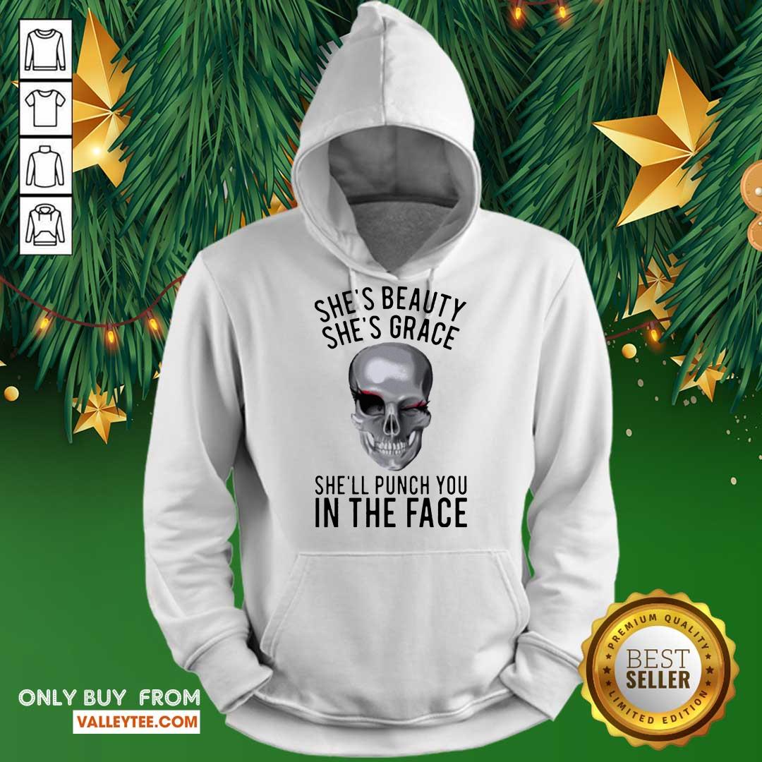 Luxury Shes Beauty Shes Grace Shell Punch You In The Face Gift Shirt - Image 2