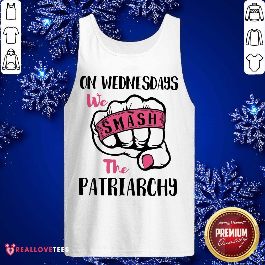 Super On Wednesday We Smash The Patriarchy Shirt - Image 3