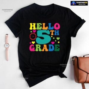 Hello 5th Grade Fifth Grade Student Clock Star Heart Fifth Back To School T-Shirt