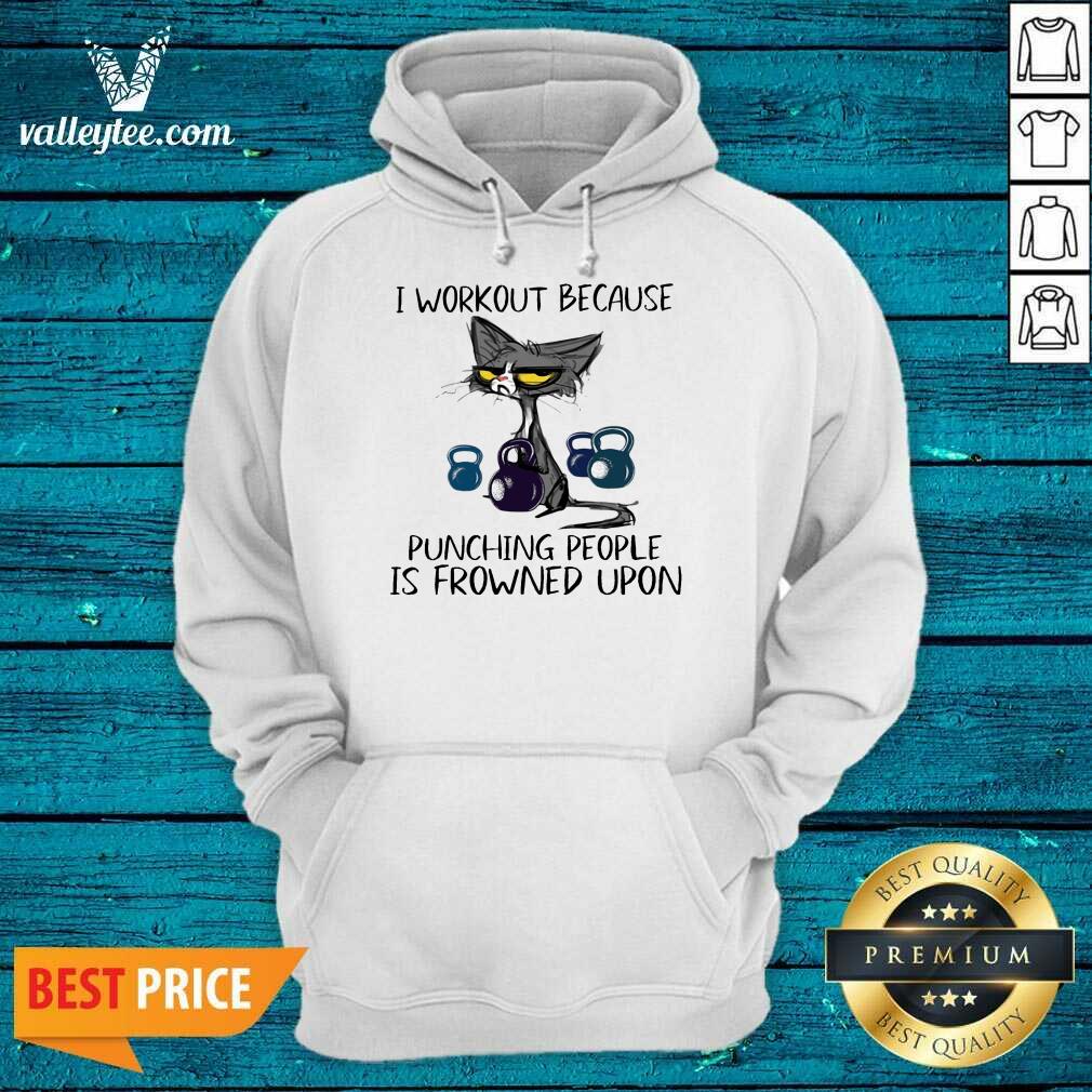 Black Cat I Workout Because Punching People Is Frowned Upon Shirt - Image 2
