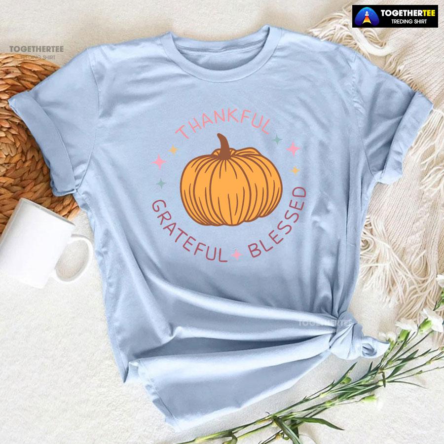 Thankful Grateful Blessed Pumpkin T-Shirt - Image 7