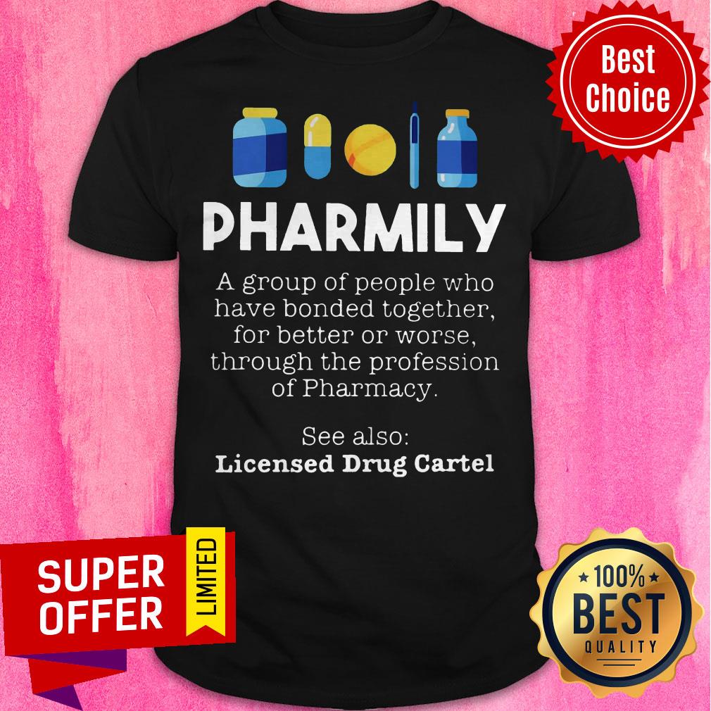 Nice Pharmily Licensed Drug Cartel Shirt