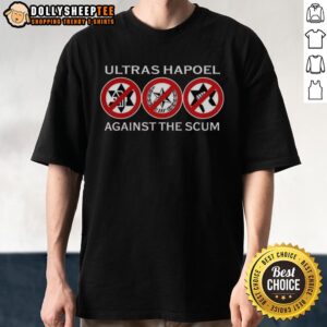 Official Ultras Hapoel Against The Scum T-Shirt